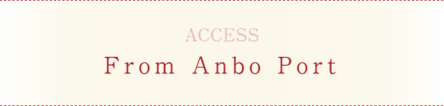 From Anbo Port